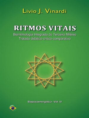 cover image of Ritmos Vitais &#8211; Biorritmologia Integrada do Terceiro Milênio (Tratado didático-crítico-comparativo) (em português)